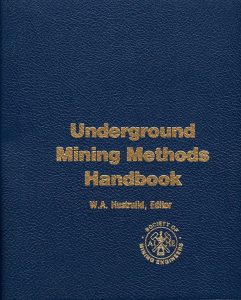 Underground Mining Methods Handbook