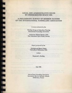 Legal and administrative issues in underground space use: a preliminary survey of member nations of the international tunneling association