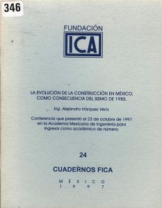 La evoluación de la contrucción en México. Como consecuencia del sismo de 1985